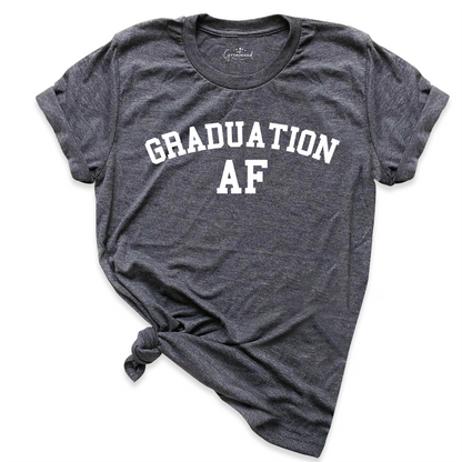 Graduation Af Shirt