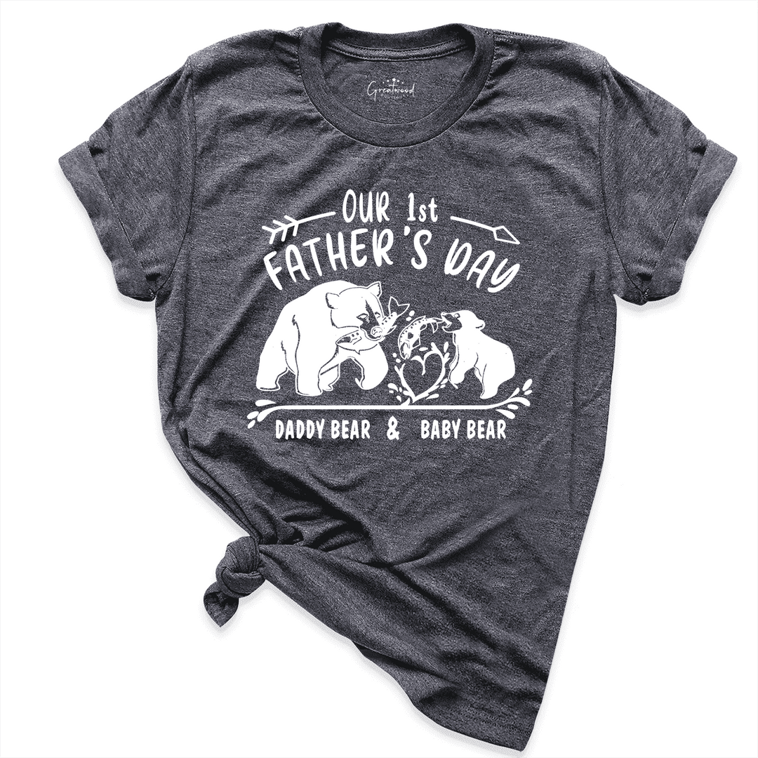 Our First Fathers Day Bear Shirt D.Grey - Greatwood  Boutique