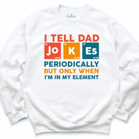 Funny Dad Sweatshirt White - Greatwood Boutique