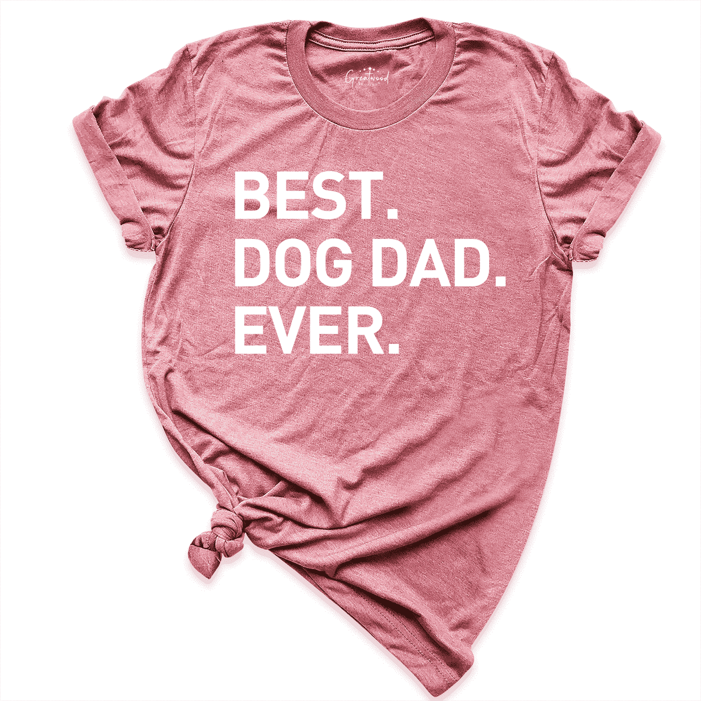 Best Dog Dad Ever Shirt mauve - greatwood boutique