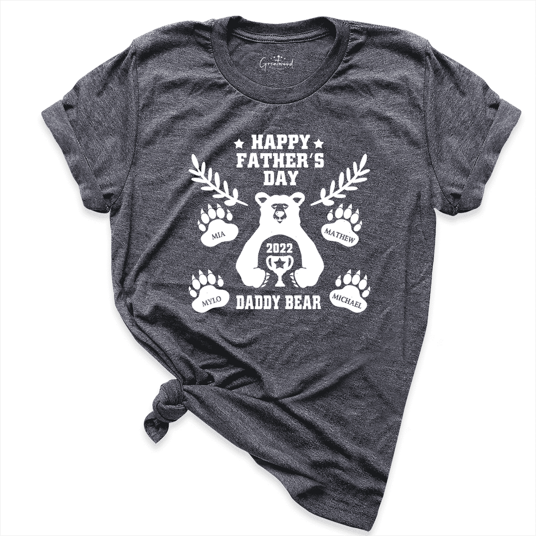 Happy Fathers Day Custom Shirt D.Grey - Greatwood Boutique