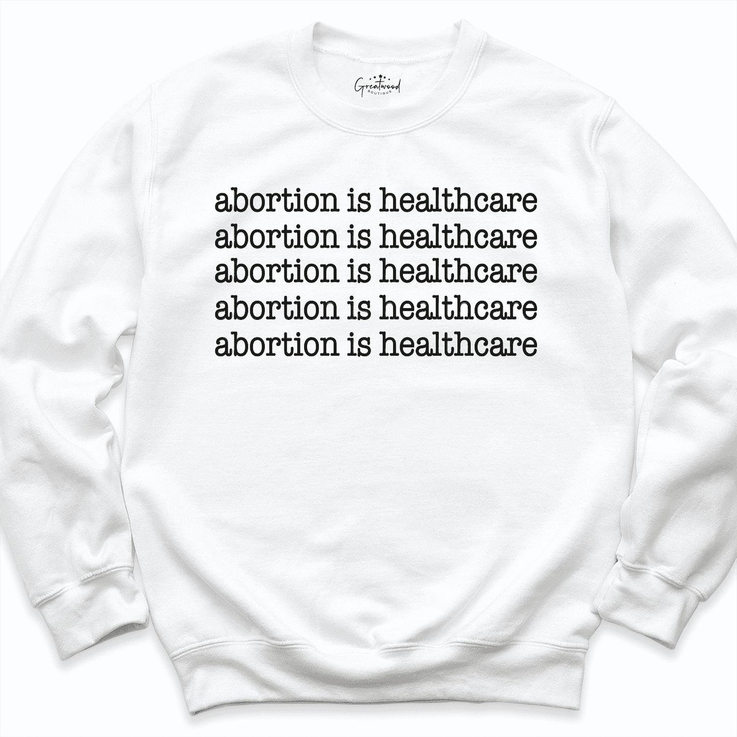 Abortion is Healthcare Shirt White - Greatwood Boutique