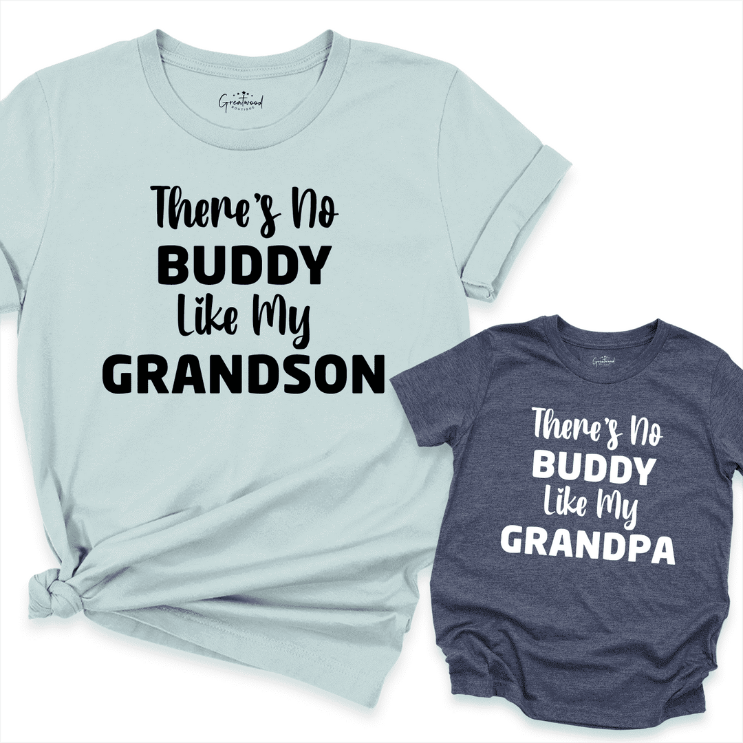 There's No Buddy Like My Grandson Shirt Blue - Greatwood Boutique