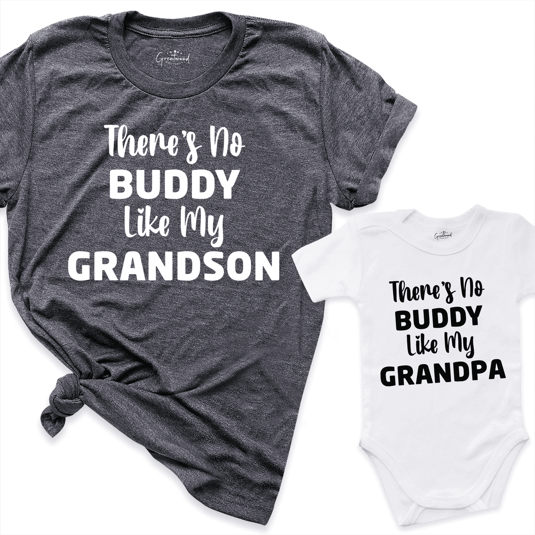 There's No Buddy Like My Grandson Shirt DÇGrey - Greatwood Boutique