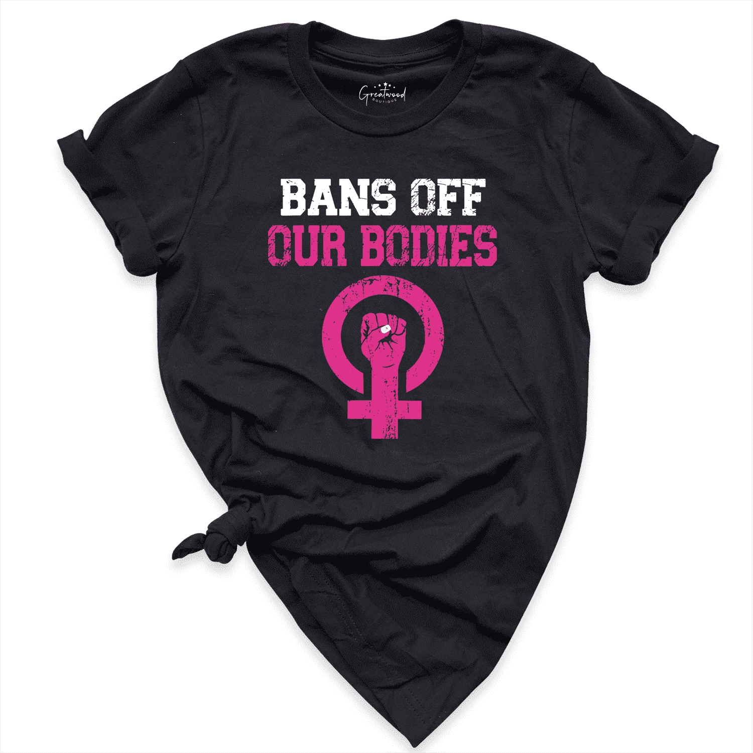 Bans Off Our Bodies Shirt Black - Greatwood Boutique