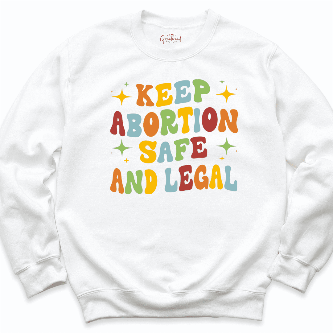 Keep Abortion Safe And Legal Shirt White - Greatwood Boutique