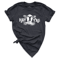 Hay Y'all Shirt