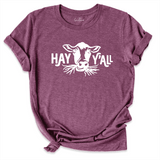 Hay Y'all Shirt