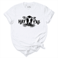 Hay Y'all Shirt
