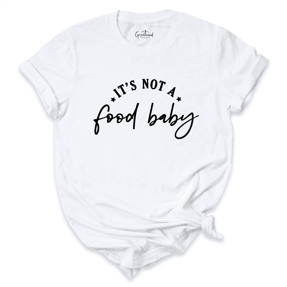 Food Baby Shirt
