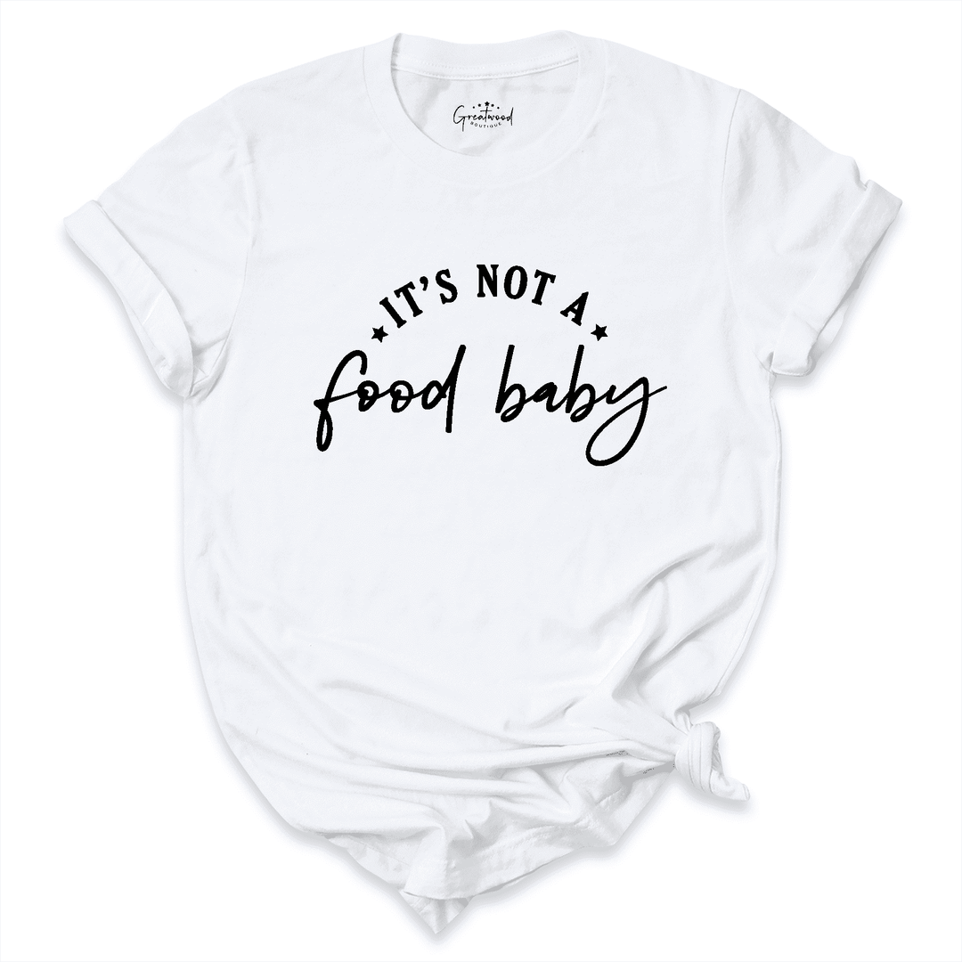 Food Baby Shirt