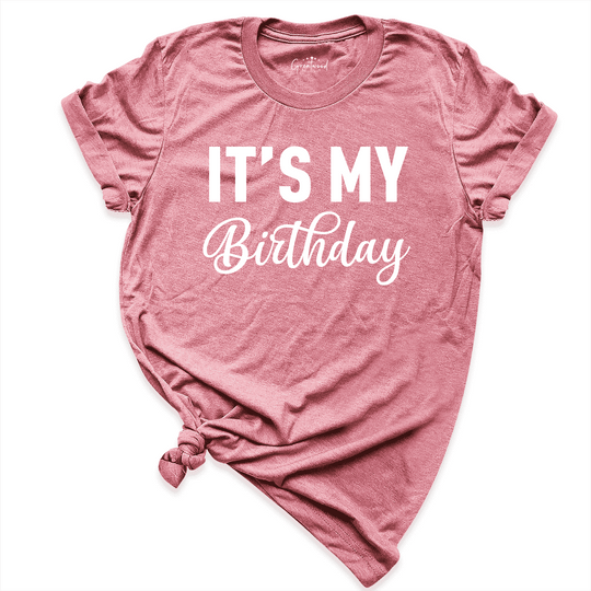 It's my Birthday Shirt Mauve - Greatwood Boutique