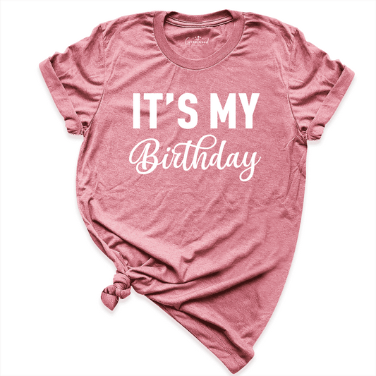 It's my Birthday Shirt Mauve - Greatwood Boutique