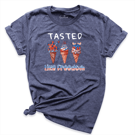 Tasted Like Freedom Shirt Navy - Greatwood Boutique