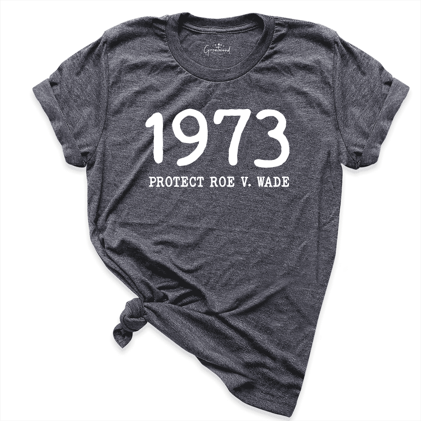 Pro Roe 1973 Shirt D.Grey - Greatwood Boutique