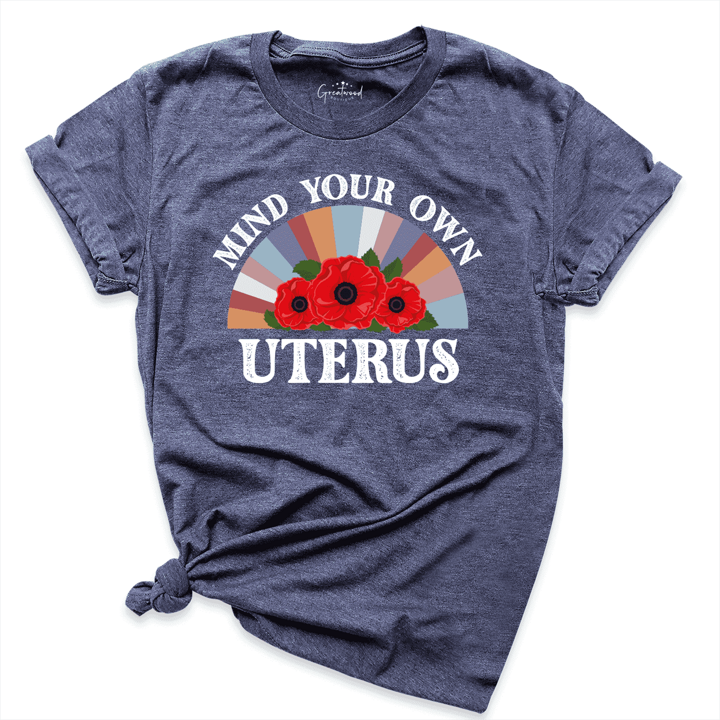 Mind Your Own Uterus Shirt Navy - Greatwood Boutique