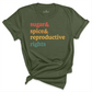 Sugar Spice Reproductive Rights Shirt Green - Greatwood Boutique