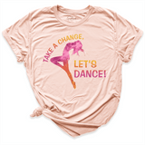 Take A Change Lets Dance Shirt Peach - Greatwood Boutique
