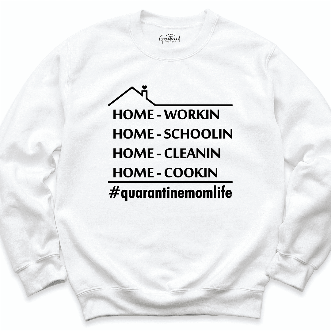 Home Working Corona Mom Sweatshirt White - Greatwood Boutique