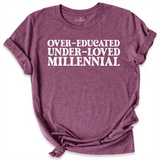 Over-Educated Under-Loved Millennial Shirt Maroon - Greatwood Boutique