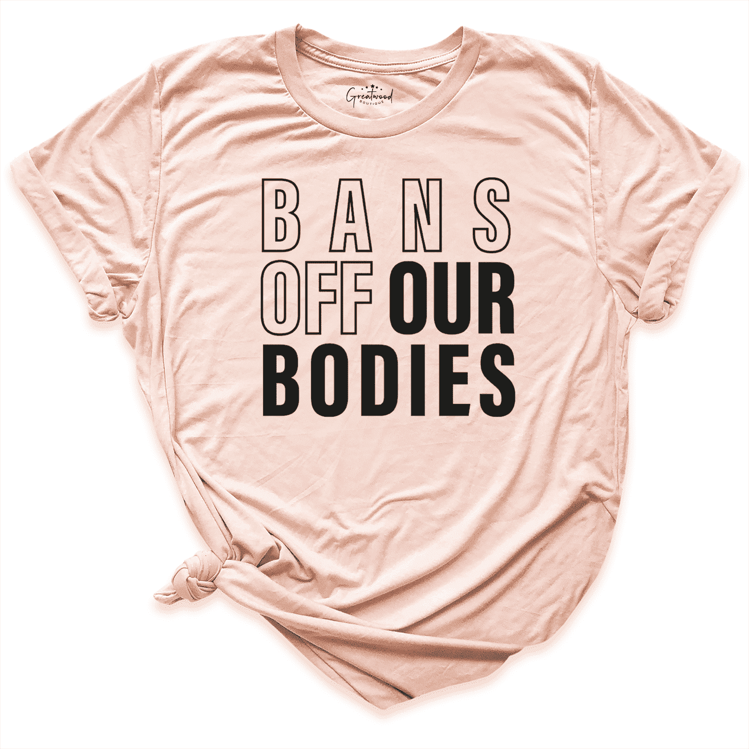 Bans Off Our Bodies Shirt Peach - Greatwood Boutique