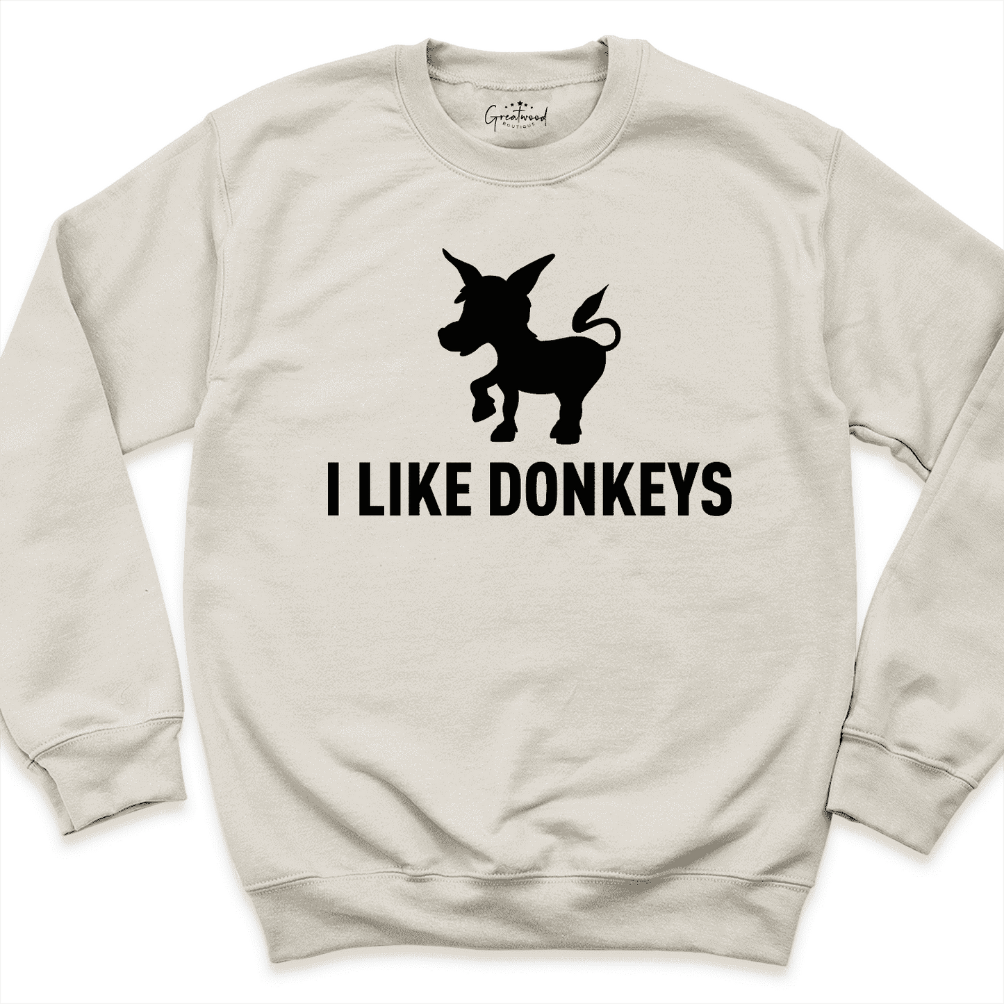 I Like Donkeys Sweatshirt Sand - Greatwood Boutique