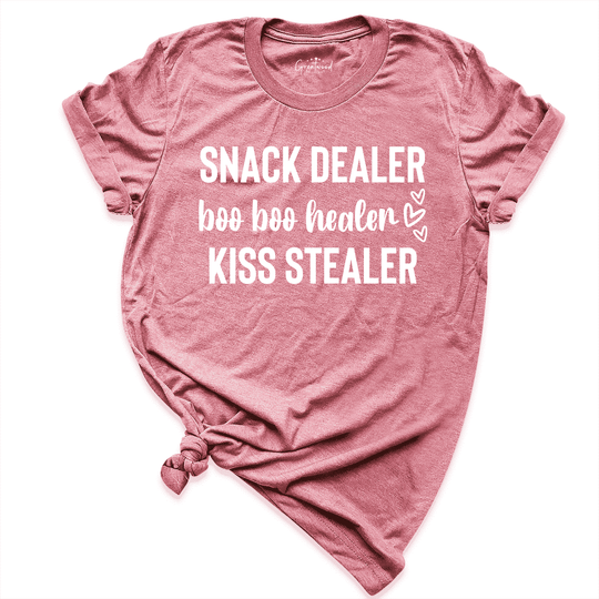 Snack Dealer BooBoo Healer Kiss Stealer Shirt Mauve - Greatwood  Boutique