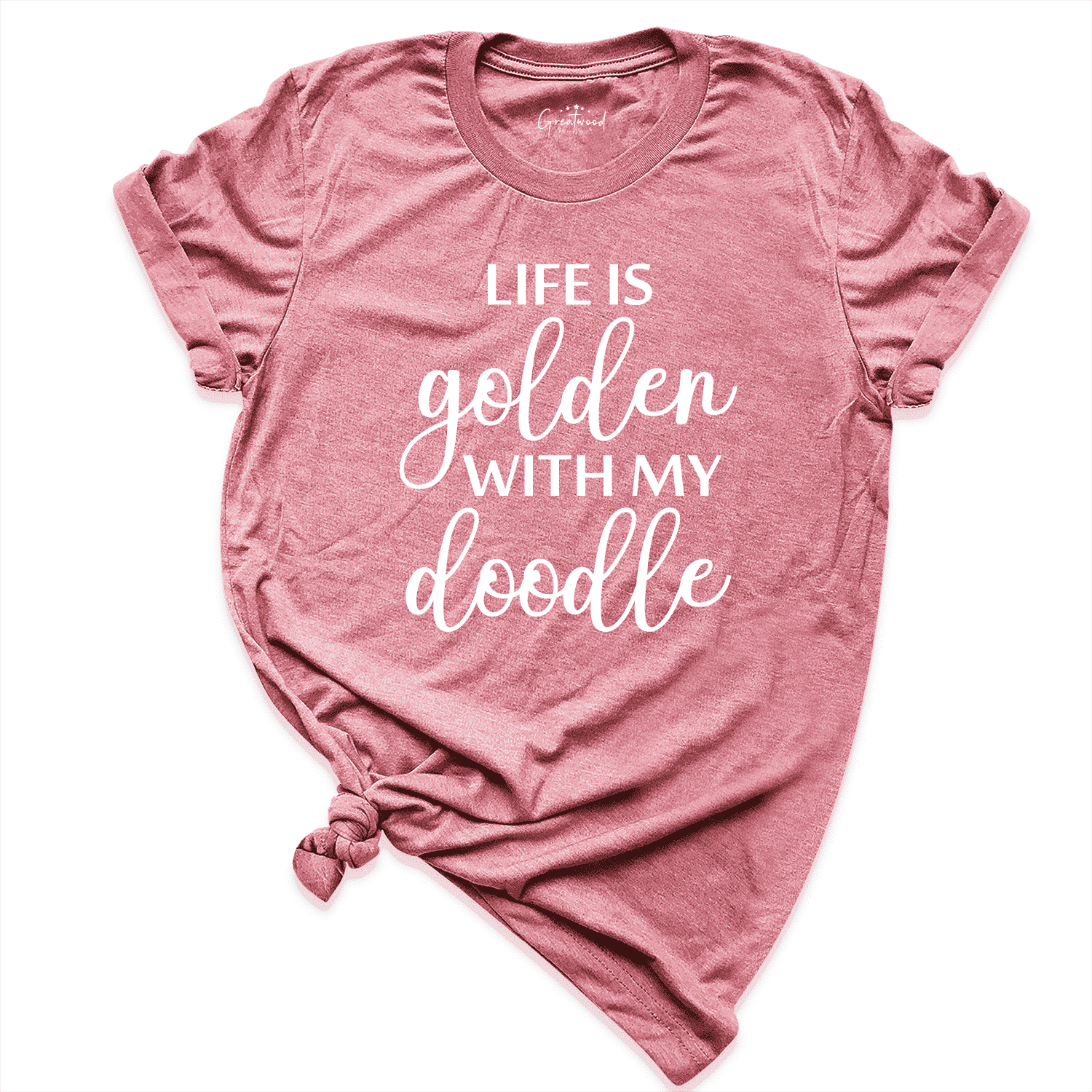 Life Is Golden With A Doodle Shirt Mauve - Greatwood Boutique