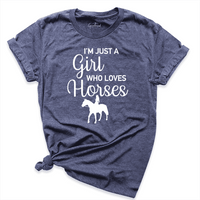 I'm Just A Girl Who Loves Horses Shirt Navy - Greatwood Boutique