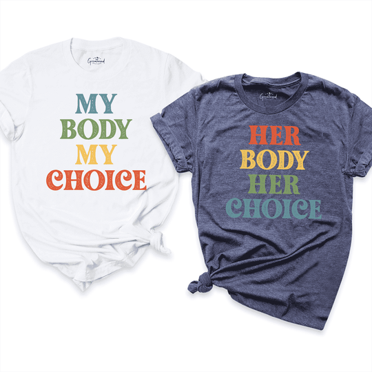 My Body My Choice Shirt 1 - Greatwood Boutique