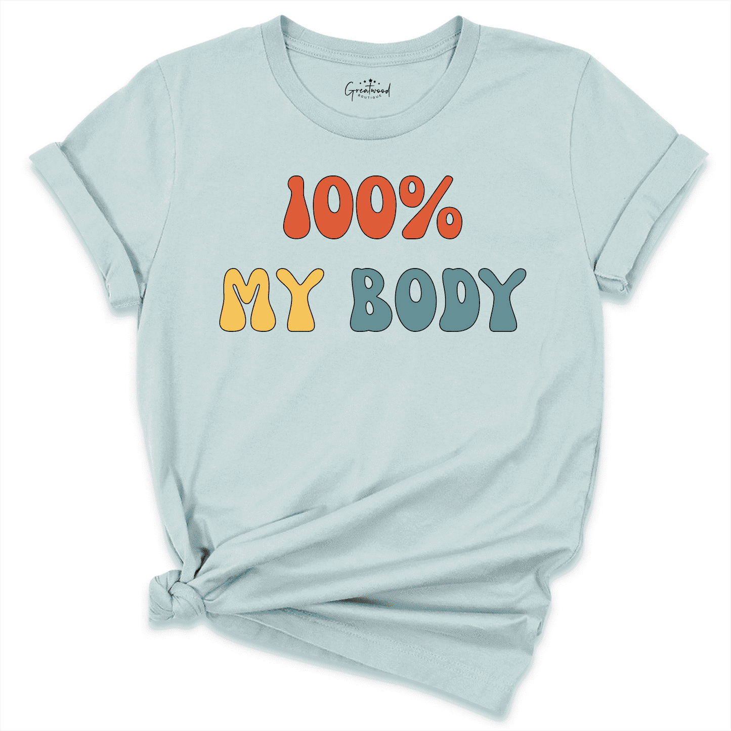 100% My Body Shirt Blue - Greatwood Boutique