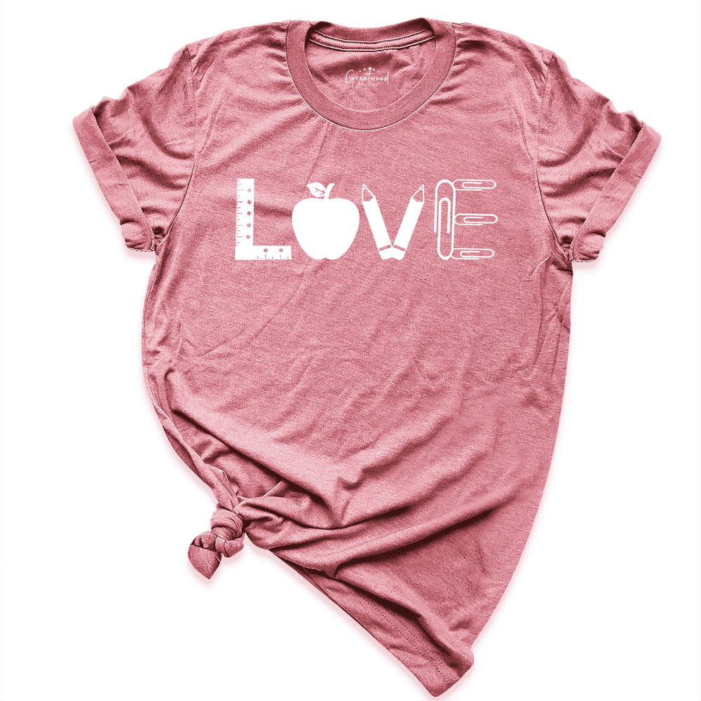 Teacher Love Shirt Mauve - Greatwood Boutique