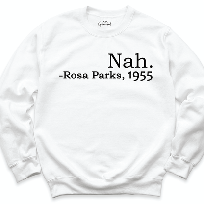Nah Rosa Parks 1955 Shirt White - Greatwood Boutique
