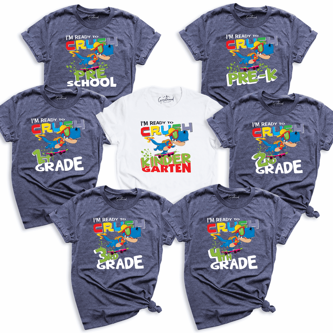I'm Ready To Crush Kinder Garten Shirt 2 - Greatwood Boutique