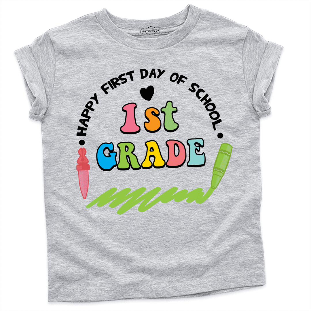 Happy First Day Of School 1st Grade Shirt Grey - Greatwood Boutique