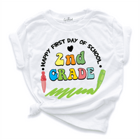 Happy First Day Of School 2nd Grade Shirt White - Greatwood Boutique