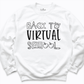 Back to Virtual School Sweatshirt White - Greatwood Boutique