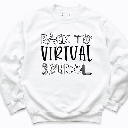 Back to Virtual School Sweatshirt White - Greatwood Boutique