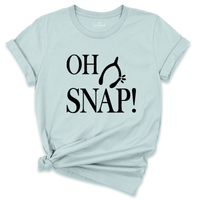 Oh Snap Shirt