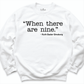 When There Are Nine Shirt White - Greatwood Boutique