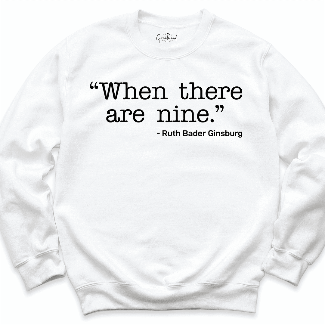 When There Are Nine Shirt White - Greatwood Boutique