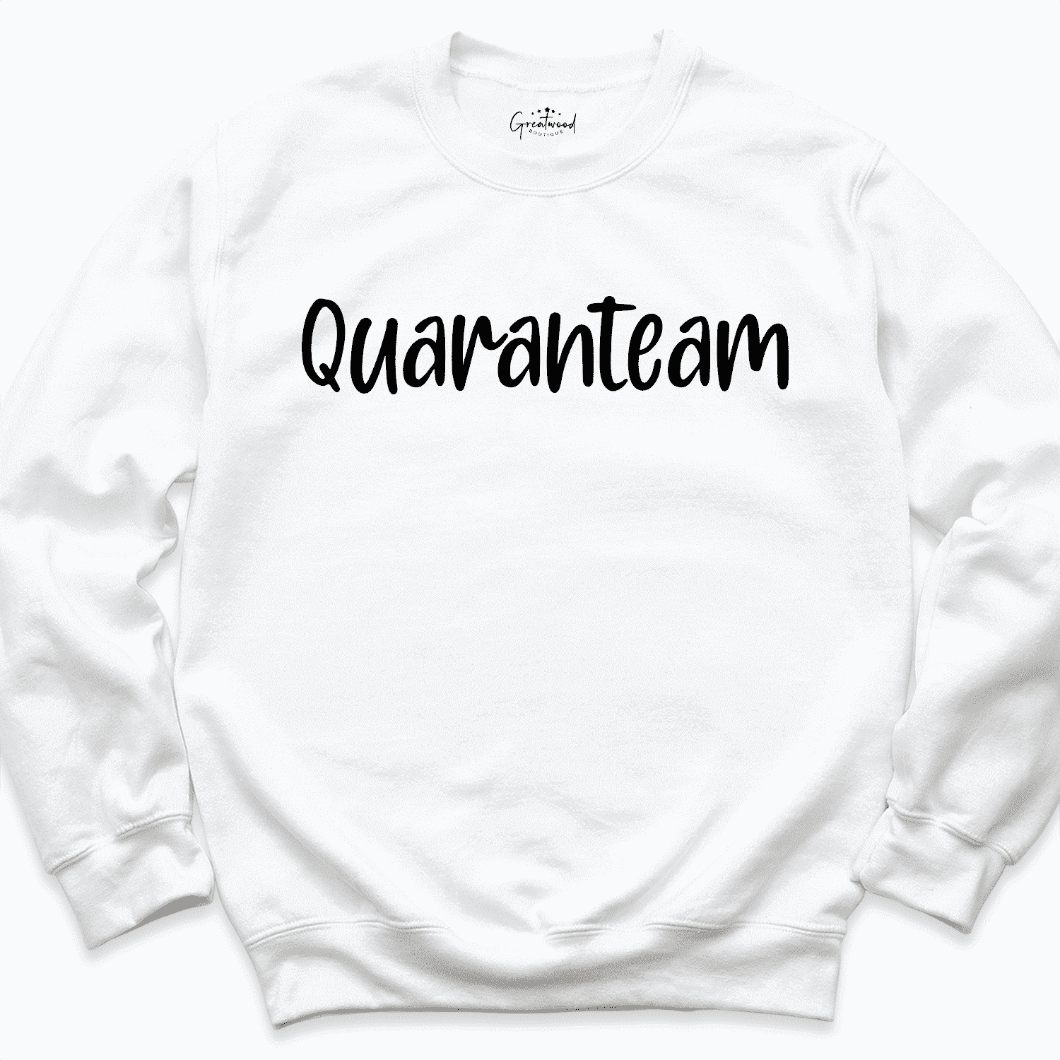 Quaranteam Sweatshirt White - Greatwood Boutique