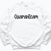 Quaranteam Sweatshirt White - Greatwood Boutique