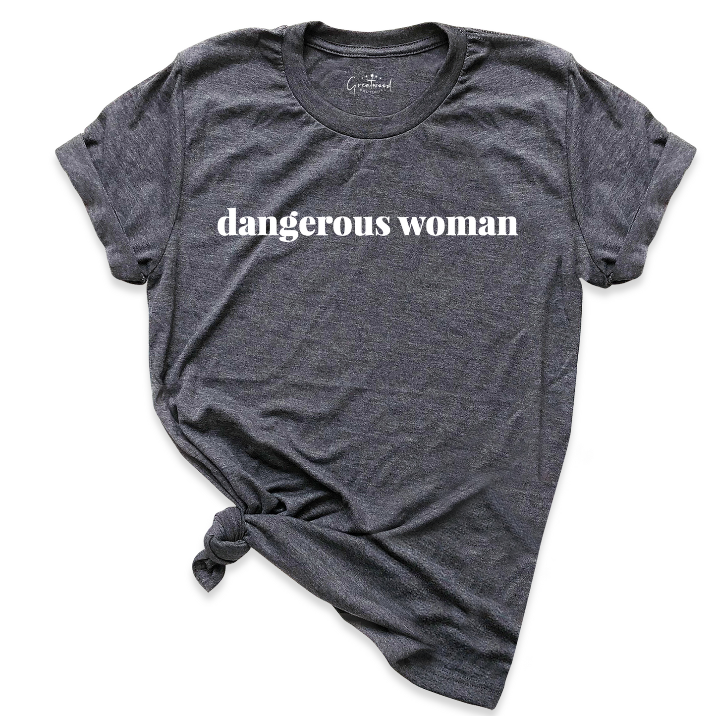 Dangerous Woman Shirt