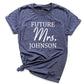 Future Mrs Shirt