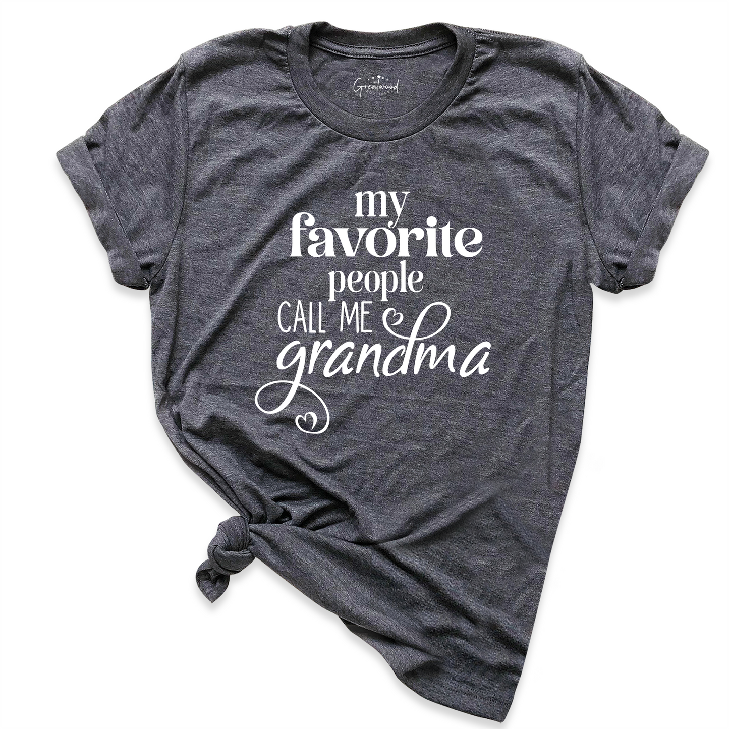 My Favorite People Call Me Grandma Shirt