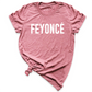 Feyonce Shirt