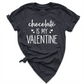 Chocolate Is My Valentine Shirt