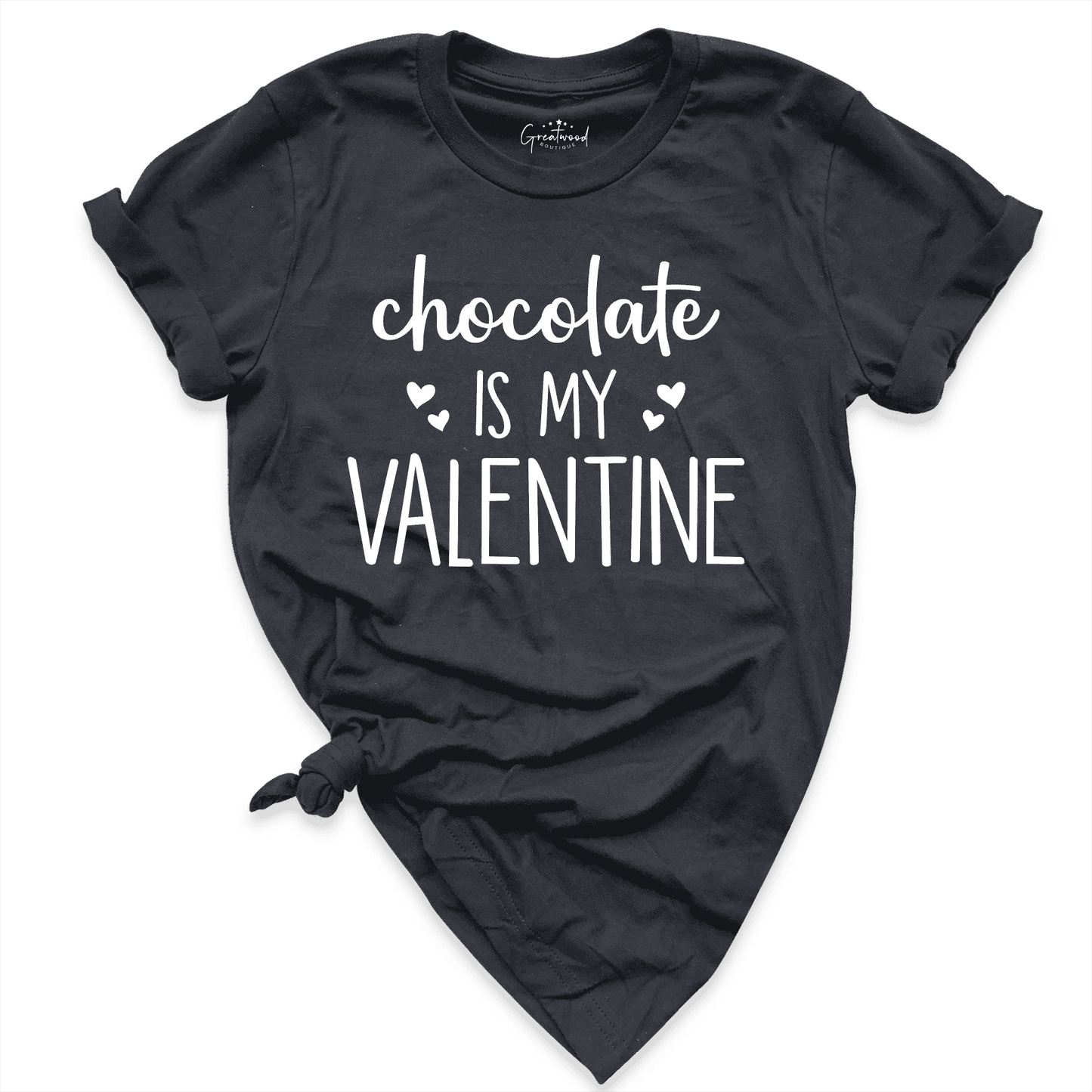 Chocolate Is My Valentine Shirt
