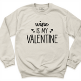 Wine Is My Valentine Shirt